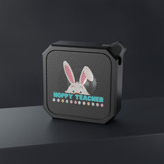 Hoppy Teacher (with Bunny Character) - Blackwater Outdoor Bluetooth Speaker