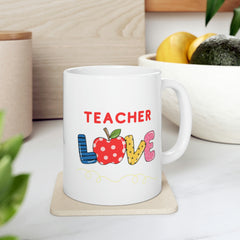 Teacher Love - Ceramic Mug 11oz