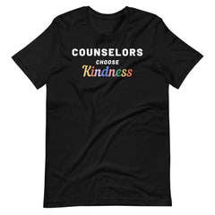 Counselors Choose Kindness Shirt