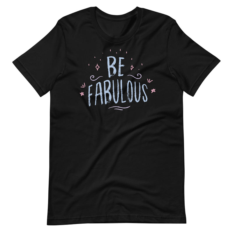 Be Fabulous - Teacher Shirt