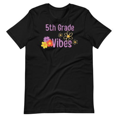 5th Grade Vibes - Teacher Shirt