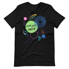 Make Your Mark Teacher Shirt