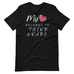 My Heart Belongs to 3rd Grade Teacher Shirt