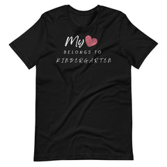 My Heart Belongs to Kindergarten Teacher Shirt