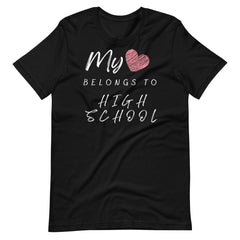 My Heart Belongs to High School Teacher Shirt