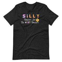 Silly Teachers Are the Best Teacher Shirt