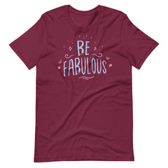 Be Fabulous - Teacher Shirt