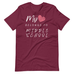 My Heart Belongs to Middle School Teacher Shirt