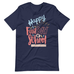 Happy 1st Day of School Teacher Shirt